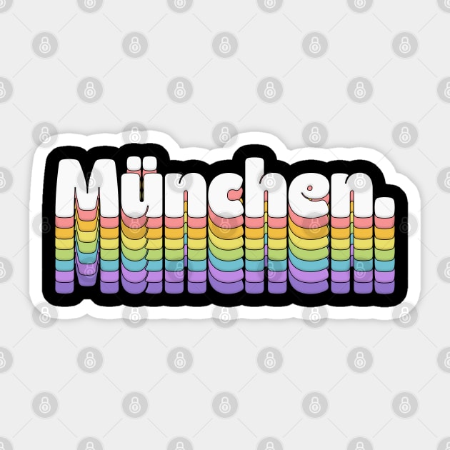 Munich / München //\\// Retro Typography Design Sticker by DankFutura